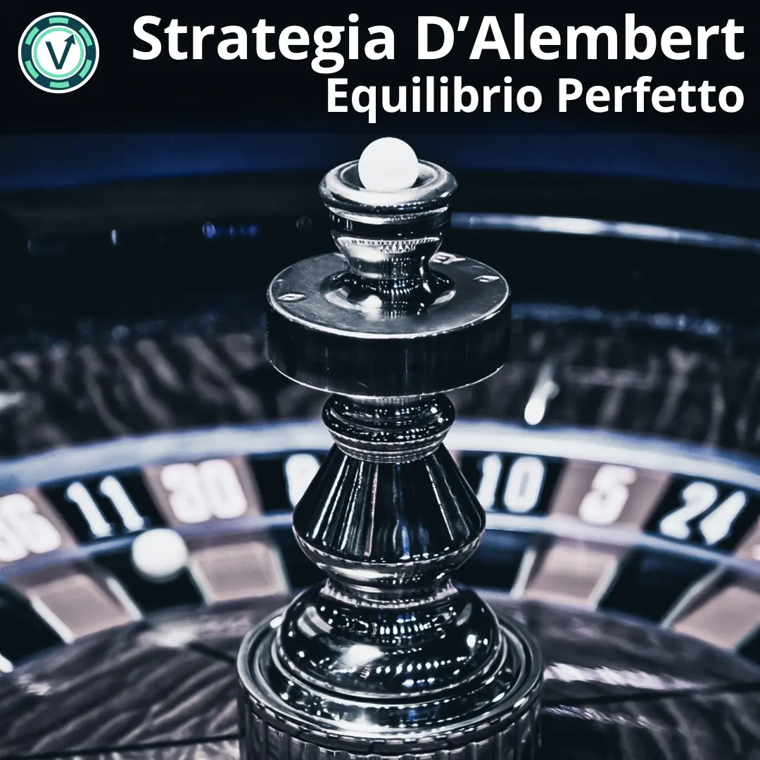 Copertina guida Strategia D'Alembert per Roulette: il sistema dell'Equilibrio Perfetto a basso rischio